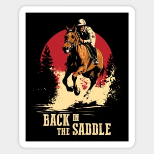 Back In The Saddle - Horse Racing Quote Magnet